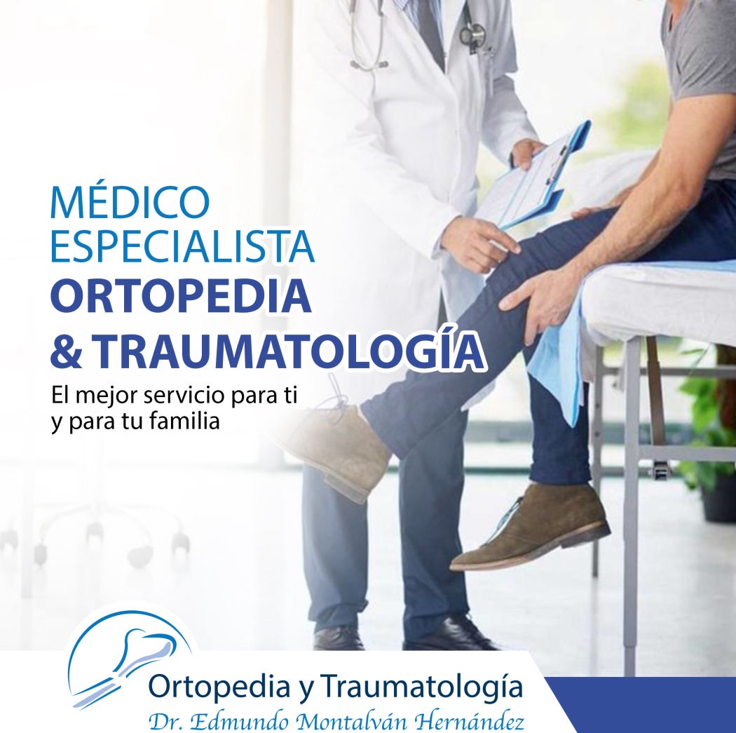 Especialista en Ortopedia y Traumatología